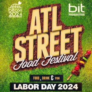 Savor the Flavor: BITCon 2024 Hosts Atlanta’s Ultimate Street Food Festival at Westside Park